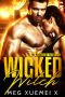 [Wickedest Witch 01] • Wicked Witch · A Post-Apocalyptic Paranormal Romance